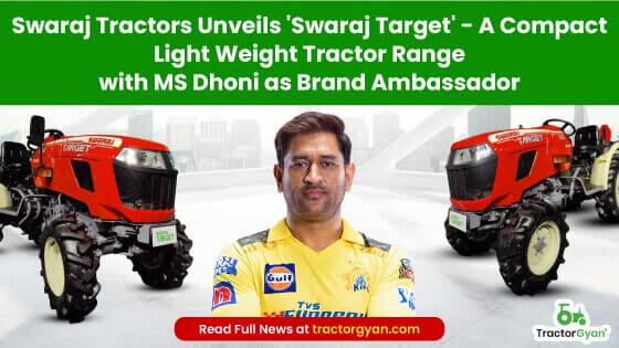 Swaraj Tractors Unveils 'Swaraj Target' - A Compact Light Weight Tractor Range with MS Dhoni as Brand Ambassador image