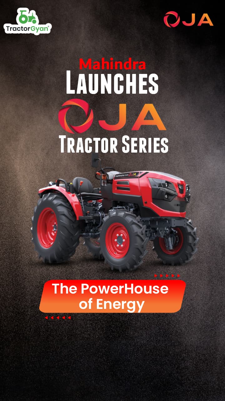 Mahindra Launches OJA Tractor Series