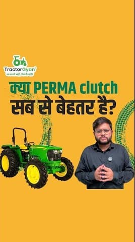 Perma Clutch- The Best Clutch for your Tractor Video | Tractor Gyan