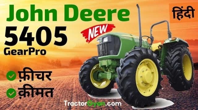 New John Deere 5405 4wd GearPro Price and Feature Review Video | Tractor Gyan