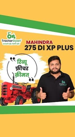 Mahindra 275 DI XP Plus Tractor Features Review Video | Tractor Gyan