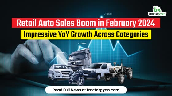 Retail Auto Sales Boom in February 2024: Impressive YoY Growth Across Categories image