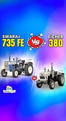 Swaraj 735 FE vs Eicher 380: Compare 40 HP Tractor Prices and Features Video | Tractor Gyan