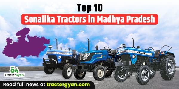 Top 10 Sonalika Tractors in Madhya Pradesh image