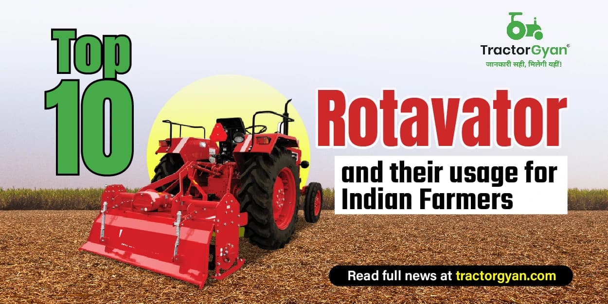 Top 10 Rotavator and their usage for Indian Farmers in 2025 image