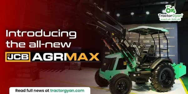 Introducing the All-New JCB AgriMax: Max Power, Max Potential, and Max Prosperity image