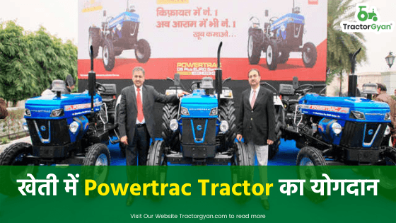 खेती में Powertrac Tractor का योगदान image