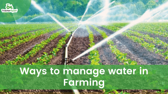 Ways to manage water in Farming image