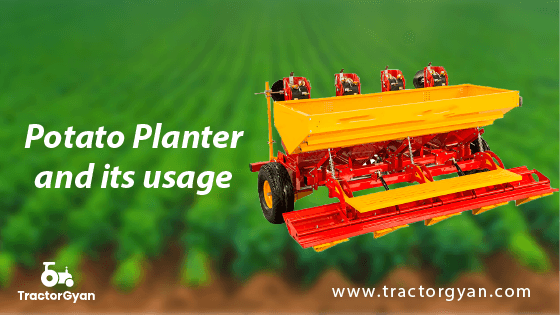 Potato Planter and its usage -Tractorgyan image