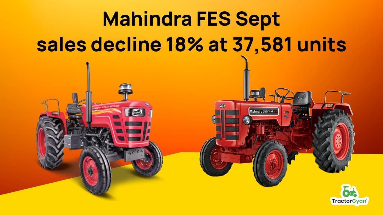 Mahindra FES Sept sales decline 18% at 37,581 units Mahindra FES Sept sales decline 18% at 37,581 units image