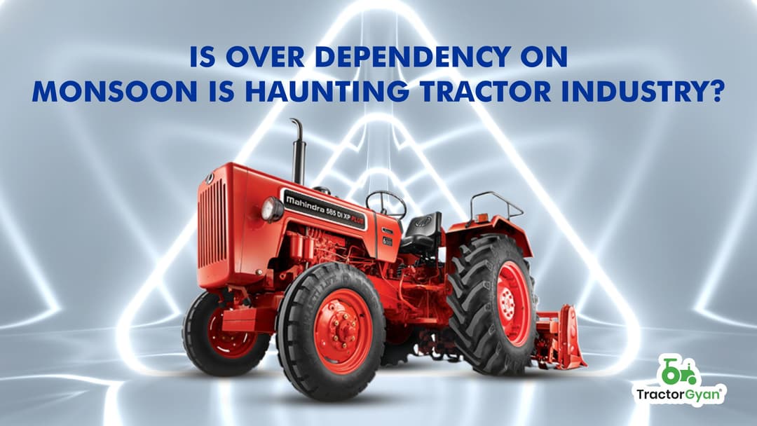 Is over dependency on monsoon is haunting tractor industry? image