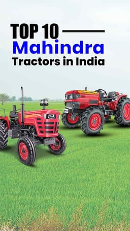 Top 10 Mahindra Tractors in India | TractorGyan