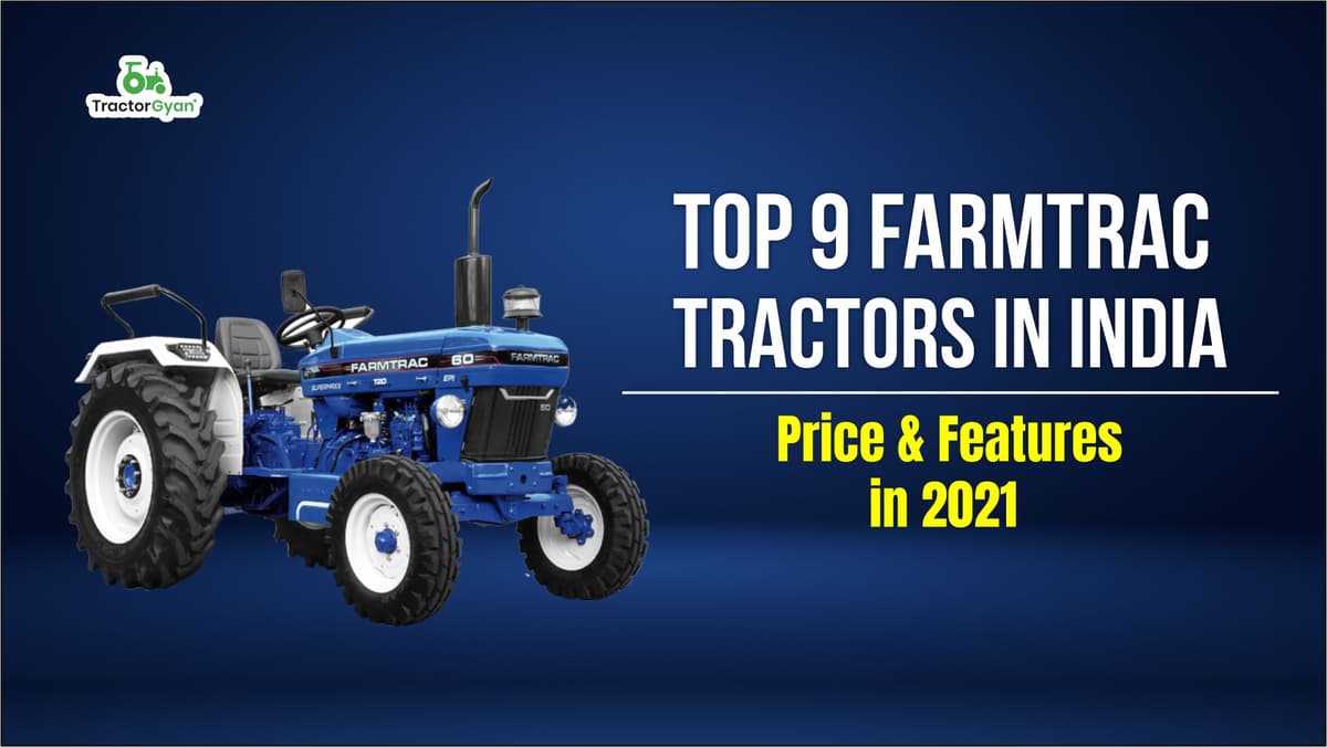Top 9 Farmtrac tractors in India | Price & Features in 2025 image