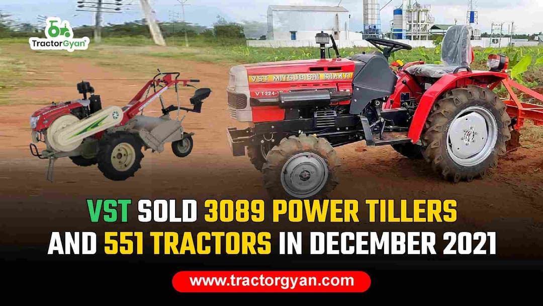 VST Sold 3089 Power Tillers and 551 tractors in december 2021 image