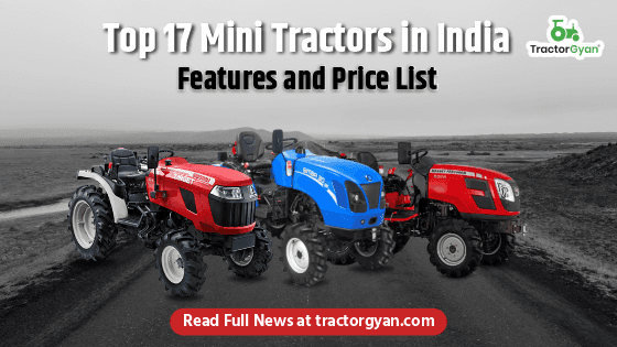 Top 17 Mini Tractors in India 2025 | Price and features Top 17 Mini Tractors in India 2025 | Price and features image