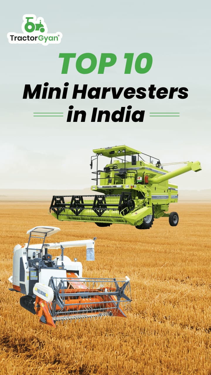 Top 10 Mini Harvesters in India Top 10 Mini Harvesters in India