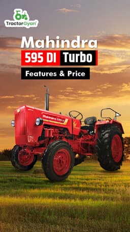 Mahindra 595 DI TURBO Features & Price | TractorGyan Mahindra 595 DI TURBO Features & Price | TractorGyan