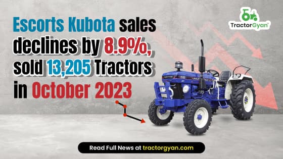 Escorts Kubota sales declines by 8.9%, sold 13,205 Tractors in October 2023 Escorts Kubota sales declines by 8.9%, sold 13,205 Tractors in October 2023