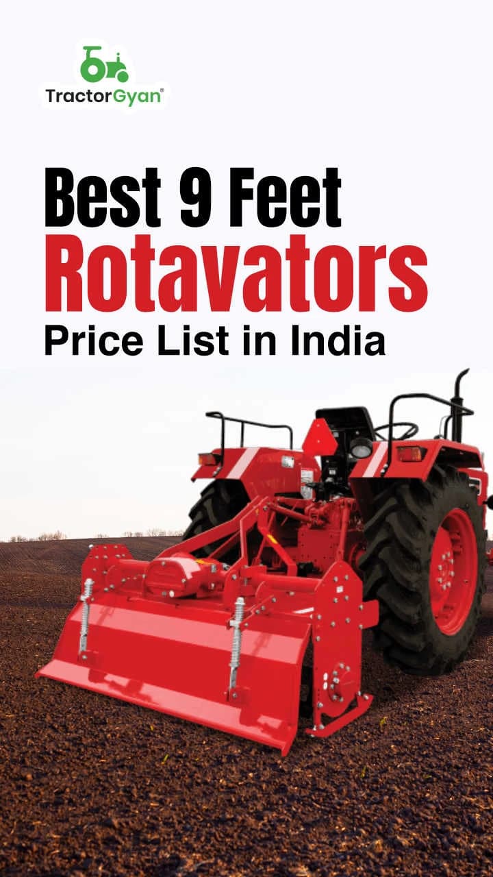 Best 9 Feet Rotavators Price List in India Best 9 Feet Rotavators Price List in India