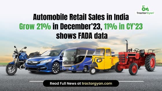 Automobile Retail Sales in India Grow 21% in December’23, 11% in CY’23 shows FADA data Automobile Retail Sales in India Grow 21% in December’23, 11% in CY’23 shows FADA data