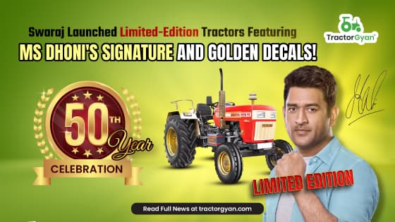 Swaraj Unveils Limited-Edition Tractors to Celebrate 50 Years of Excellence Swaraj Unveils Limited-Edition Tractors to Celebrate 50 Years of Excellence image