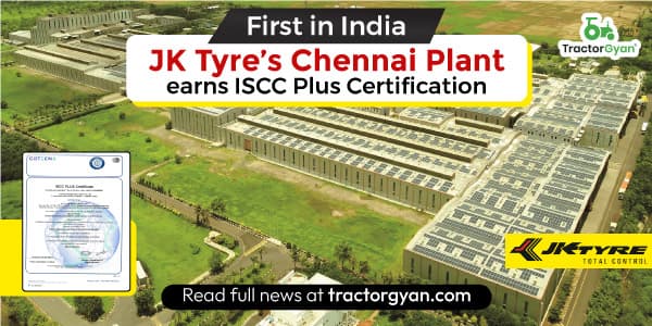 First in India: JK Tyre’s Chennai Plant earns ISCC Plus Certification First in India: JK Tyre’s Chennai Plant earns ISCC Plus Certification image