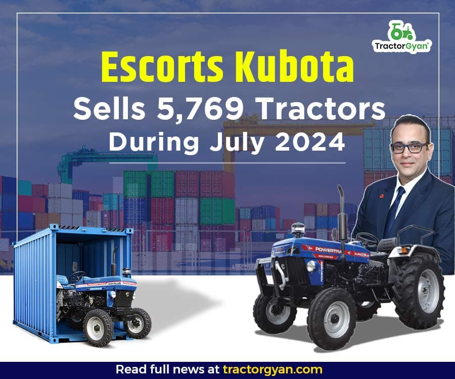 Escorts Kubota Sells 5,769 Tractors During July 2024 Escorts Kubota Sells 5,769 Tractors During July 2024