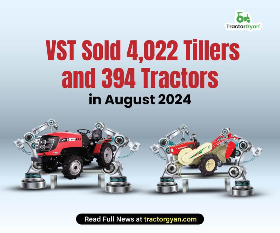 VST Sold 4,022 Tillers and 394 Tractors in August 2024 VST Sold 4,022 Tillers and 394 Tractors in August 2024 image
