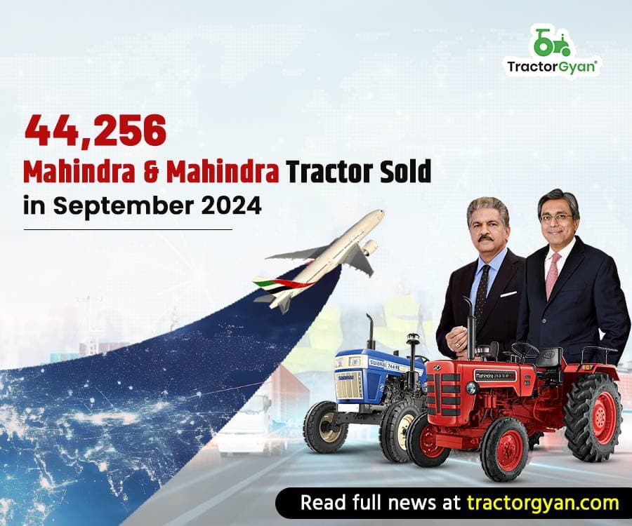 44,256 Mahindra & Mahindra Tractor Sold in September 2024 44,256 Mahindra & Mahindra Tractor Sold in September 2024