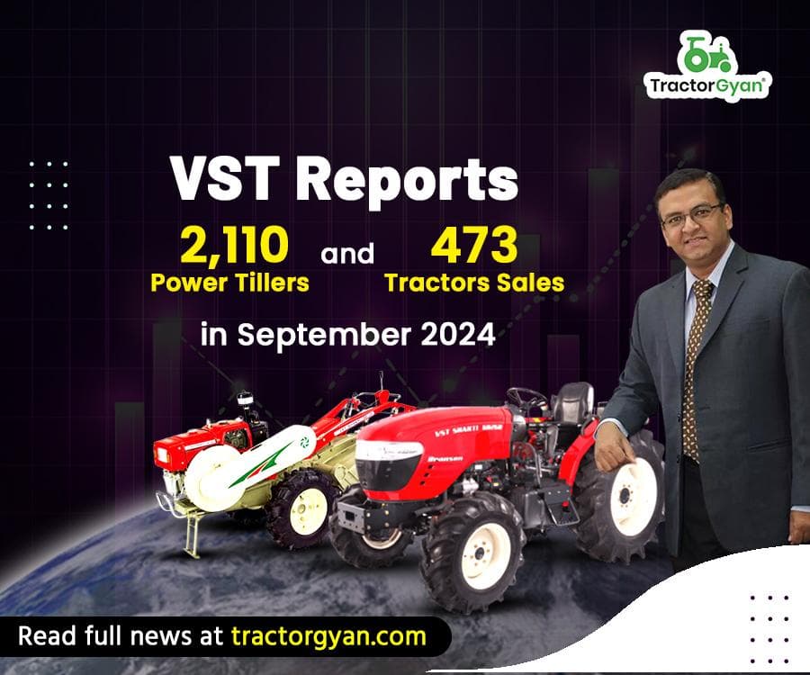 VST Reports 2,110 Power Tillers and 473 Tractors Sales in September 2024 VST Reports 2,110 Power Tillers and 473 Tractors Sales in September 2024 image