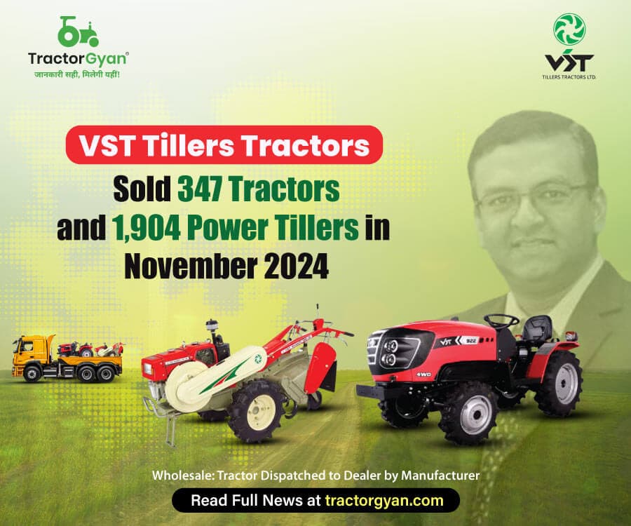 VST Tillers Tractors Sold 347 Tractors and 1,904 Power Tillers in November 2024 VST Tillers Tractors Sold 347 Tractors and 1,904 Power Tillers in November 2024 image