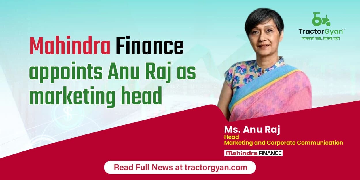Mahindra Finance Appoints Anu Raj as Marketing Head Mahindra Finance Appoints Anu Raj as Marketing Head image