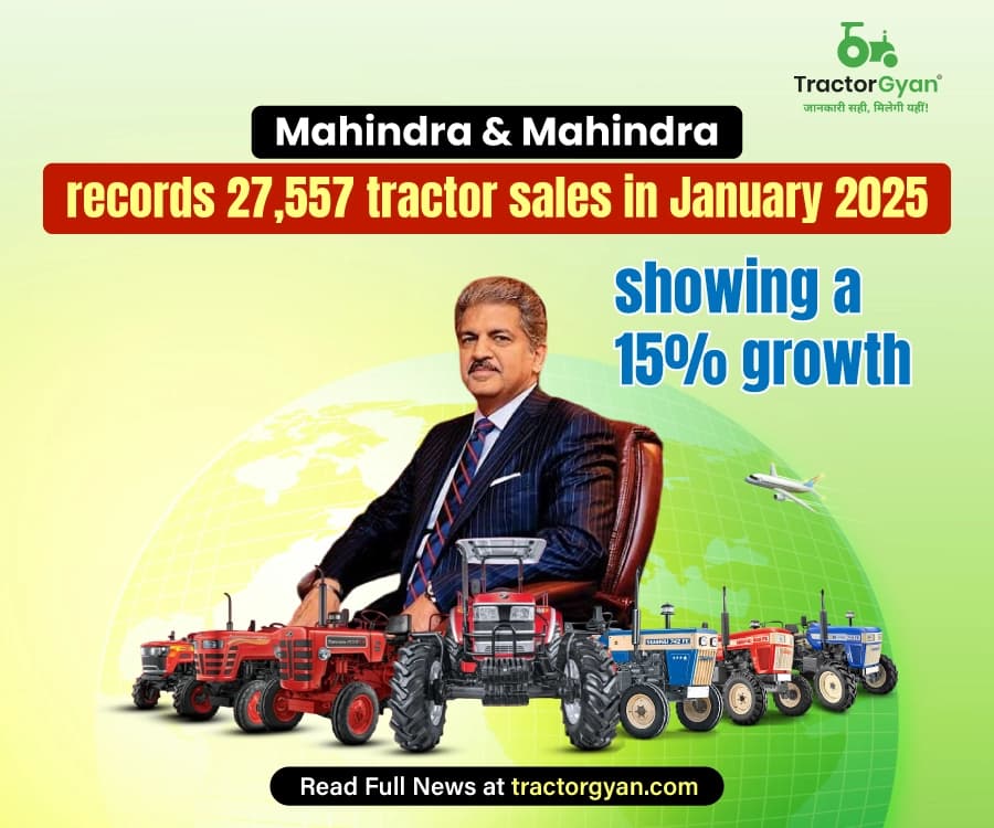 Mahindra & Mahindra Records 27,557 Tractor Sales in January 2025, Showing a 15% Growth Mahindra & Mahindra Records 27,557 Tractor Sales in January 2025, Showing a 15% Growth