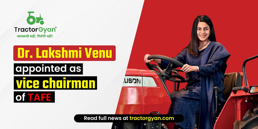 Dr. Lakshmi Venu appointed as vice chairman of TAFE Dr. Lakshmi Venu appointed as vice chairman of TAFE