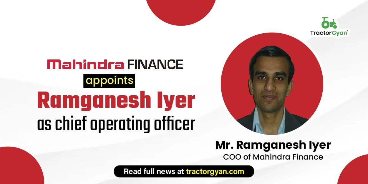 Mahindra Finance Appoints Ramganesh Iyer as Chief Operating Officer Mahindra Finance Appoints Ramganesh Iyer as Chief Operating Officer image