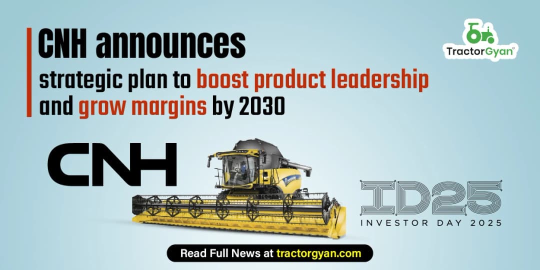 CNH Announces Strategic Plan to Boost Product Leadership and Grow Margins by 2030 CNH Announces Strategic Plan to Boost Product Leadership and Grow Margins by 2030