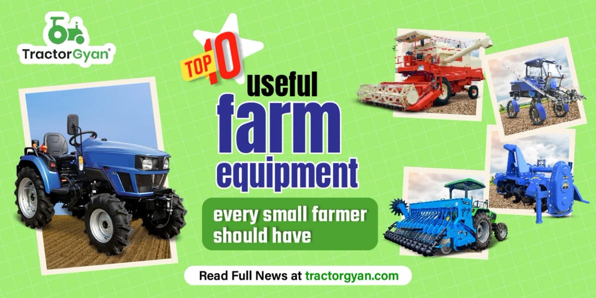 Top 10 Useful Farm Equipment Every Small Farmer Should Have Top 10 Useful Farm Equipment Every Small Farmer Should Have image