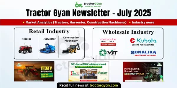 Tractor Gyan newsletter July 2025 Tractor Gyan newsletter July 2025