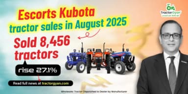 Escorts Kubota Tractor Sales in August 2025: Sold 8,456 Tractors, Rise 27.1% Escorts Kubota Tractor Sales in August 2025: Sold 8,456 Tractors, Rise 27.1%