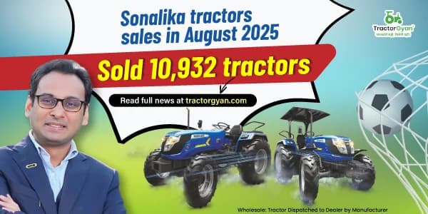 Sonalika tractors sales in August 2025: Sold 10,932 tractors Sonalika tractors sales in August 2025: Sold 10,932 tractors