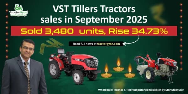 VST Tillers Tractors Sales in September 2025: Sold 3,480 Units, Rise 34.73% VST Tillers Tractors Sales in September 2025: Sold 3,480 Units, Rise 34.73%