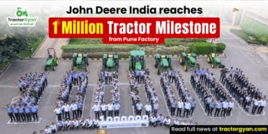 John Deere India reaches 1 million tractor milestone John Deere India reaches 1 million tractor milestone