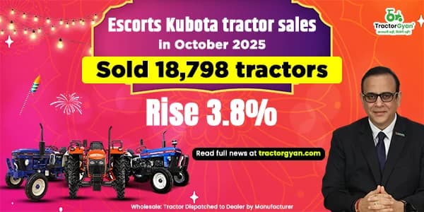 Escorts Kubota tractor sales in October 2025: Sold 18,798 tractors, Rise 3.8% Escorts Kubota tractor sales in October 2025: Sold 18,798 tractors, Rise 3.8%