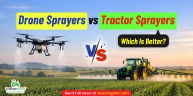 Drone Sprayers vs Tractor Sprayers: Which is better? Drone Sprayers vs Tractor Sprayers: Which is better?