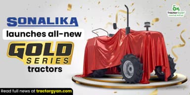 Sonalika Launches All-New Gold Series Tractors Sonalika Launches All-New Gold Series Tractors