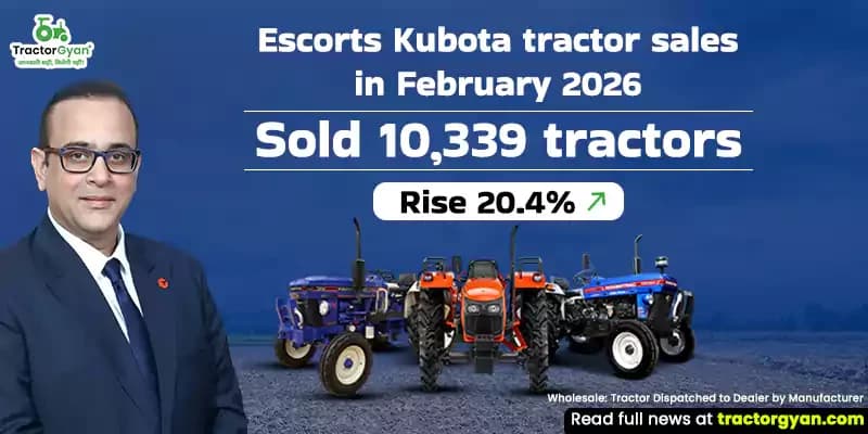 Escorts Kubota tractor sales in February 2026: Sold 10,339 tractors, Rise 20.4% Escorts Kubota tractor sales in February 2026: Sold 10,339 tractors, Rise 20.4%