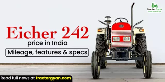 Eicher 242 tractor price, mileage & specs Eicher 242 tractor price, mileage & specs image