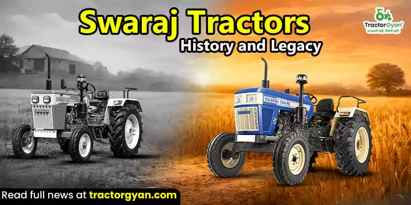 Swaraj tractors history and legacy Swaraj tractors history and legacy