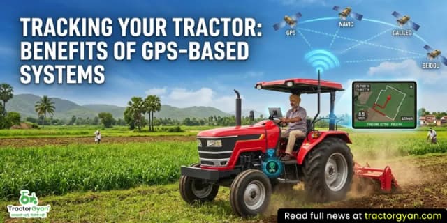 Tracking Your Tractor: Benefits of GPS-Based Systems Tracking Your Tractor: Benefits of GPS-Based Systems image