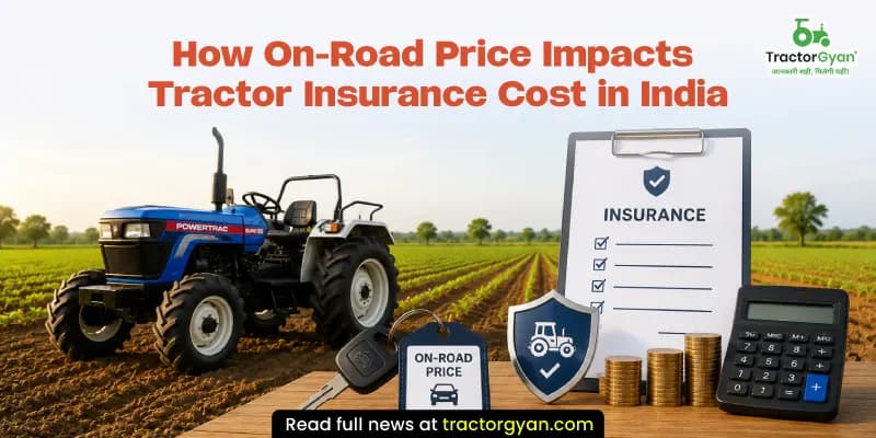 Tractor insurance cost in India: How it changes based on brand and on-road price Tractor insurance cost in India: How it changes based on brand and on-road price